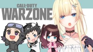 【Call of Duty:Warzone】うぉーーーーぞん初心者🔰【ぶいすぽっ! /  藍沢エマ】