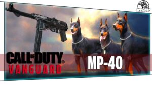 Chama os DOGs Call of Duty VANGUARD Gameplay MP-40