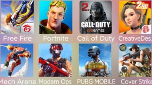 PUBG MOBILE,Free Fire,Fortnite,Creative Destruction,Call of Duty,Cover Strike,Modern Ops,Mech Arena