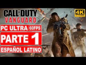 Call of Duty Vanguard | Gameplay Español Latino | Parte 1 | PC Ultra 4K 60FPS - No Comentado