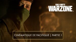 Cinématique de Pacifique (Partie 1) | Call of Duty®: Vanguard et Warzone