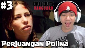 Perjuangan Polina Yang Tegang - Call Of Duty Vanguard Indonesia - Part 3