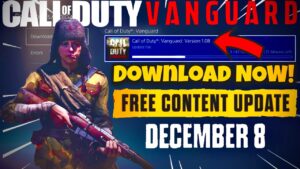CALL OF DUTY VANGUARD UPDATE 1.08 RELEASED! - WHAT WAS PATCHED? DOWNLOAD IT NOW!