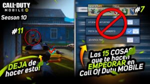 Las 15 COSAS que te *HACEN EMPEORAR* en Call Of Duty MOBILE ¿PERDISTE tu NIVEL? | PRO Tips | Topher