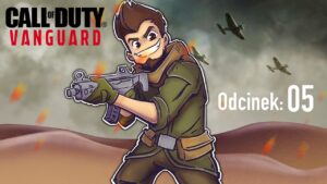 PALE PRZECIWNIKÓW MOŁOTOWAMI | Call of Duty Vanguard [#5] | BLADII