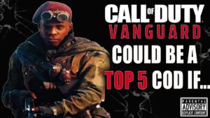 Vanguard COULD BE a TOP 5 Call of Duty IF...