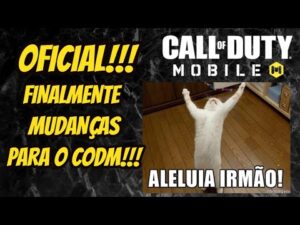 OFICIAL!!! ALELUIA MUDANÇAS CHEGANDO NO CALL OF DUTY MOBILE!!!