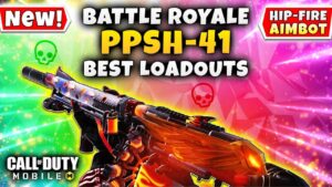 BEST PPSH-41 LOADOUTS FOR BATTLE ROYALE | Call Of Duty Mobile | CLOSE RANGE PPSH 41 GUNSMITH BUILDS