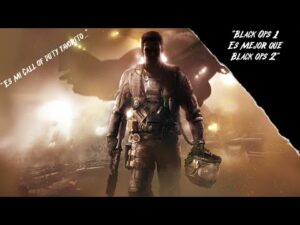 OPINIONES CONTROVERSIALES SOBRE CALL OF DUTY! BLACK OPS 1 MEJOR QUE BLACK OPS 2? (Gracias por todo!)