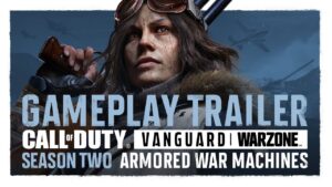 Season Two Gameplay Trailer | Call of Duty: Vanguard & Warzone