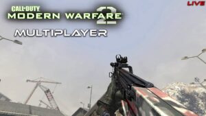 Call of Duty Modern Warfare 2 | Multiplayer Gameplay | LIVE