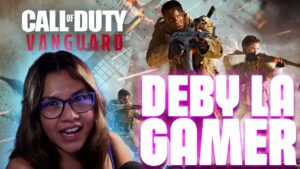 Manqueando y Ganando | Call Of Duty Vanguard | Deby La Gamer