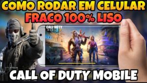 COMO RODAR CALL OF DUTY MOBILE 100% LISO E SEM TRAVAR EM QUALQUER CELULAR CALL OF DUTY MAIS LEVE