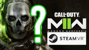Call Of Duty Modern Warfare 2 on Steam VR?