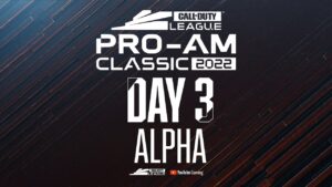 Call of Duty League Pro-Am Classic | Alpha | Day 3
