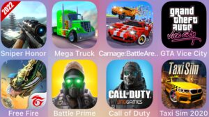 Mega Truck Driving,Sniper Honor,Carnage Battle,Call Of Duty,Free Fire,GTA Vice City,Battle Prime