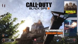 recommended "WORKSHOP MAPS" (Call Of Duty: Black Ops III Zombies)