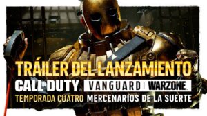 Tráiler de la Temporada 4 "Mercenarios de la suerte" | Call of Duty: Vanguard y Warzone