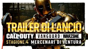 Trailer di lancio Stagione 4 "Mercenari di ventura" | Call of Duty: Vanguard & Warzone