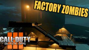 Factory Zombies ★ Call of Duty Black Ops 3 Zombie Map