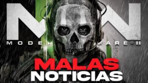 MALAS NOTICIAS PARA CALL OF DUTY 2022 MODERN WARFARE 2