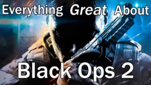Everything GREAT About Call of Duty: Black Ops 2!