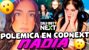 POLÉMICA en el evento CODNEXT por la ''EXPULSIÓN'' de Nadia, la MEJOR jugadora de Call Of Duty😱😱