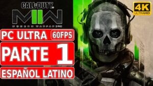 Call of Duty Modern Warfare 2 (2022) | Gameplay en Español Latino | Parte 1 - PC Ultra 4K 60FPS