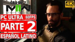 Call of Duty Modern Warfare 2 (2022) | Gameplay en Español Latino | Parte 2 - PC Ultra 4K 60FPS