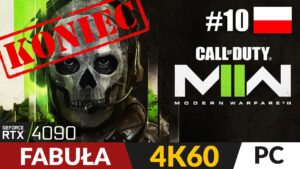 Call of Duty: Modern Warfare 2 PL - #10  Koniec gry 🔥 Zakończenie | COD:MW II po polsku - RTX 4090