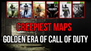 Golden Era of Call of Duty (Cod 4 - BO2) - Creepiest Maps (Explained)