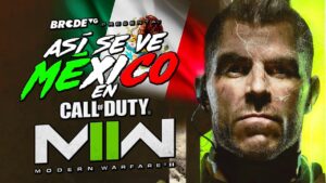 ASÍ SE VE MÉXICO en Call of Duty: MODERN WARFARE 2