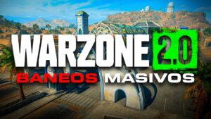 BANEOS MASIVOS EN CALL OF DUTY: WARZONE 2.0