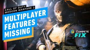 Call of Duty: Modern Warfare 2 Is Missing Multiplayer Features at Launch - IGN Compete Fix