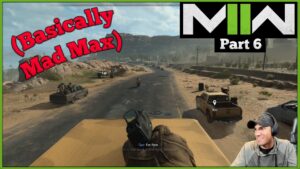 Call of Duty but it's really Mad Max - Marine Plays MW2 (Part 6)