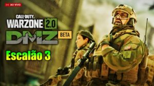 DMZ AO VIVO ESCALÃO 3 - CALL OF DUTY WARZONE 2.0