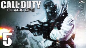 Call of Duty Black Ops - Gameplay Walkthrough Part 5 - [2K 60FPS PC ULTRA]