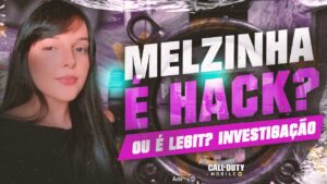 INVESTIGAÇÃO - MELZINHA É HACK OU LEGIT? // CALL OF DUTY MOBILE