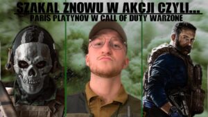 Szakal wraca do gry...Czyli Paris Platynov w Call Of Duty Warzone #2