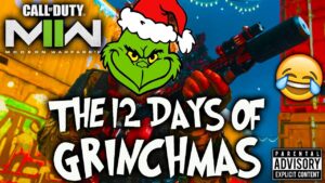 The 12 Days of Grinchmas🎄😂😈 Call of Duty MWII
