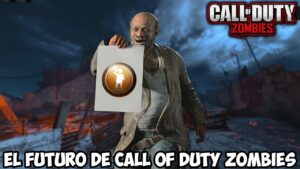 EL FUTURO DE CALL OF DUTY ZOMBIES "¿QUÉ ESPERAMOS DEL REGRESO DE COD ZOMBIES EN 2024?