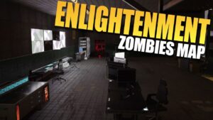 ENLIGHTENMENT...Zombies Map (Call of Duty Zombies Mod)