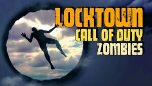 LOCKTOWN ZOMBIES (Call of Duty Zombies)