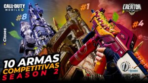 ¡Las 10 Mejores Armas para la Season 2! (Loadout Competitivo Completo *Chino*) | Call Of Duty MOBILE