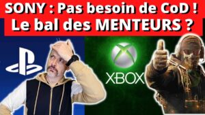 Sony et MS : le bal des hypocrites ? 🤔  Playstation, Call of Duty : PAS BESOIN ? 😱