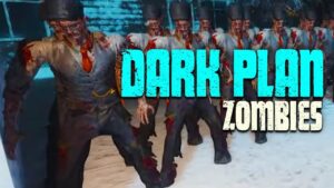 DARK PLAN ZOMBIES (Call of Duty Zombies)