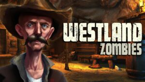 WESTLAND ZOMBIES (Call of Duty Zombies)