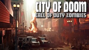 CITY OF DOOM ZOMBIES (Call of Duty Zombies)