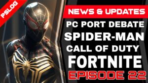 #PS5 LEAKS, SPIDER-MAN 2 NEWS, #FORTNITE vs. CALL OF DUTY | PSLOG EP. 22