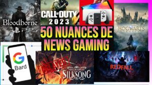 Switch morte? Redfall cartonne ! Call of Duty 2023, Hollow Knight, EA FC 24, Bloodborne PS%/PC,...